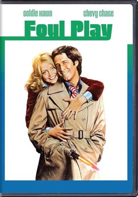 Foul Play Un thriller endiablé avec Chevy Chase et Goldie Hawn ?