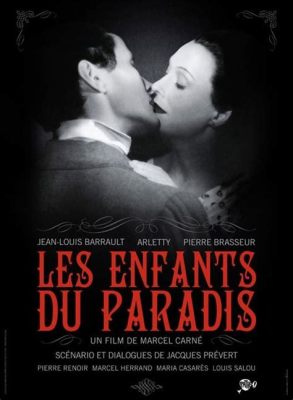 Les Enfants du Paradis : Un chef-d'œuvre méconnu d'amour impossible et de la vie théâtrale parisienne!